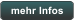 mehr Infos
