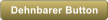 Dehnbarer Button
