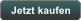 Jetzt kaufen