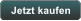 Jetzt kaufen