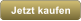 Jetzt kaufen